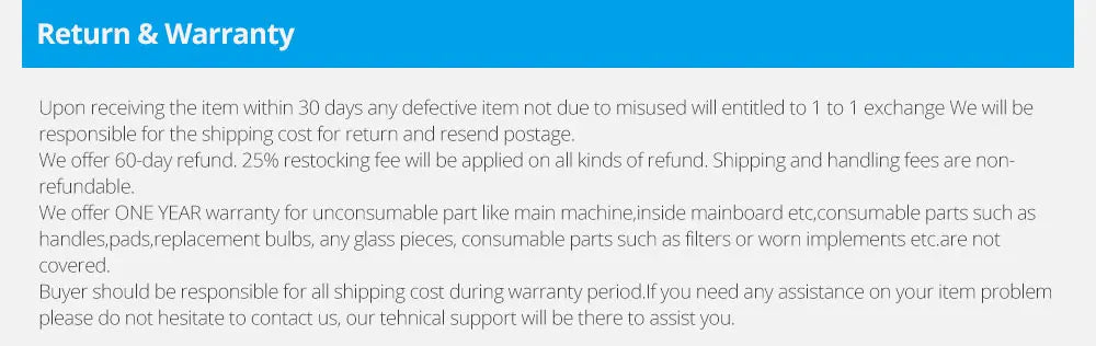 Return and refund policy: 30-day return, 60-day refund with restocking fee; defective items or misuse covered.